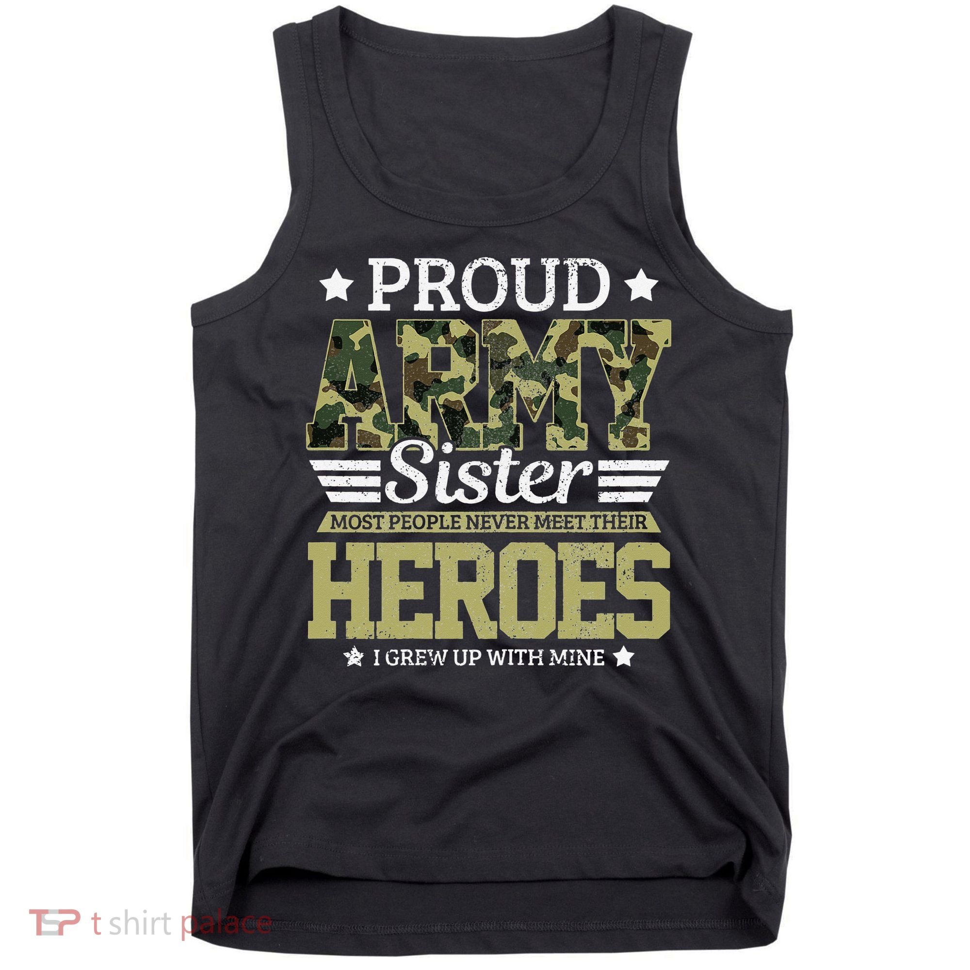 Proud Army Sister Military Soldier Brother Pride Gift Tank Top