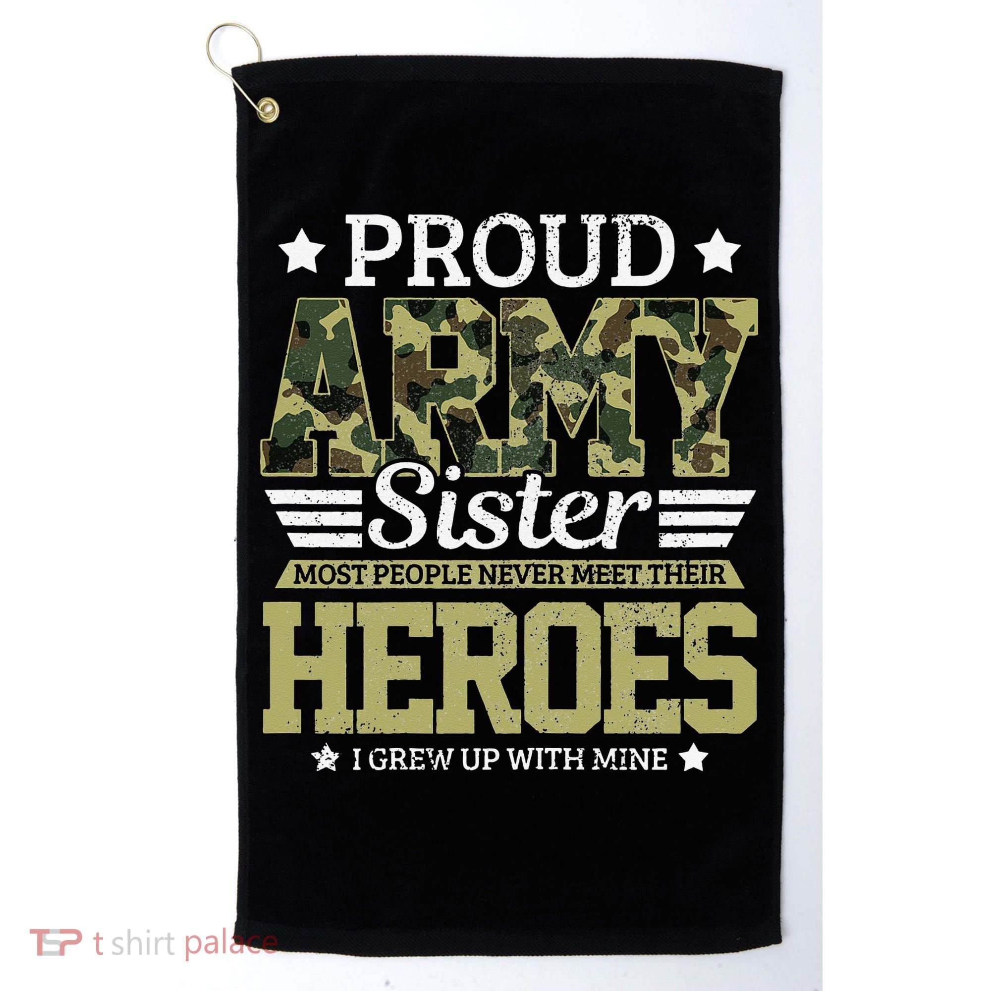 Proud Army Sister Military Soldier Brother Pride Gift Golf Towel