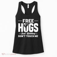 Pro Anti Social Free Hugs Just Kidding Dont Touch Me Women's Tank Top thumb 0