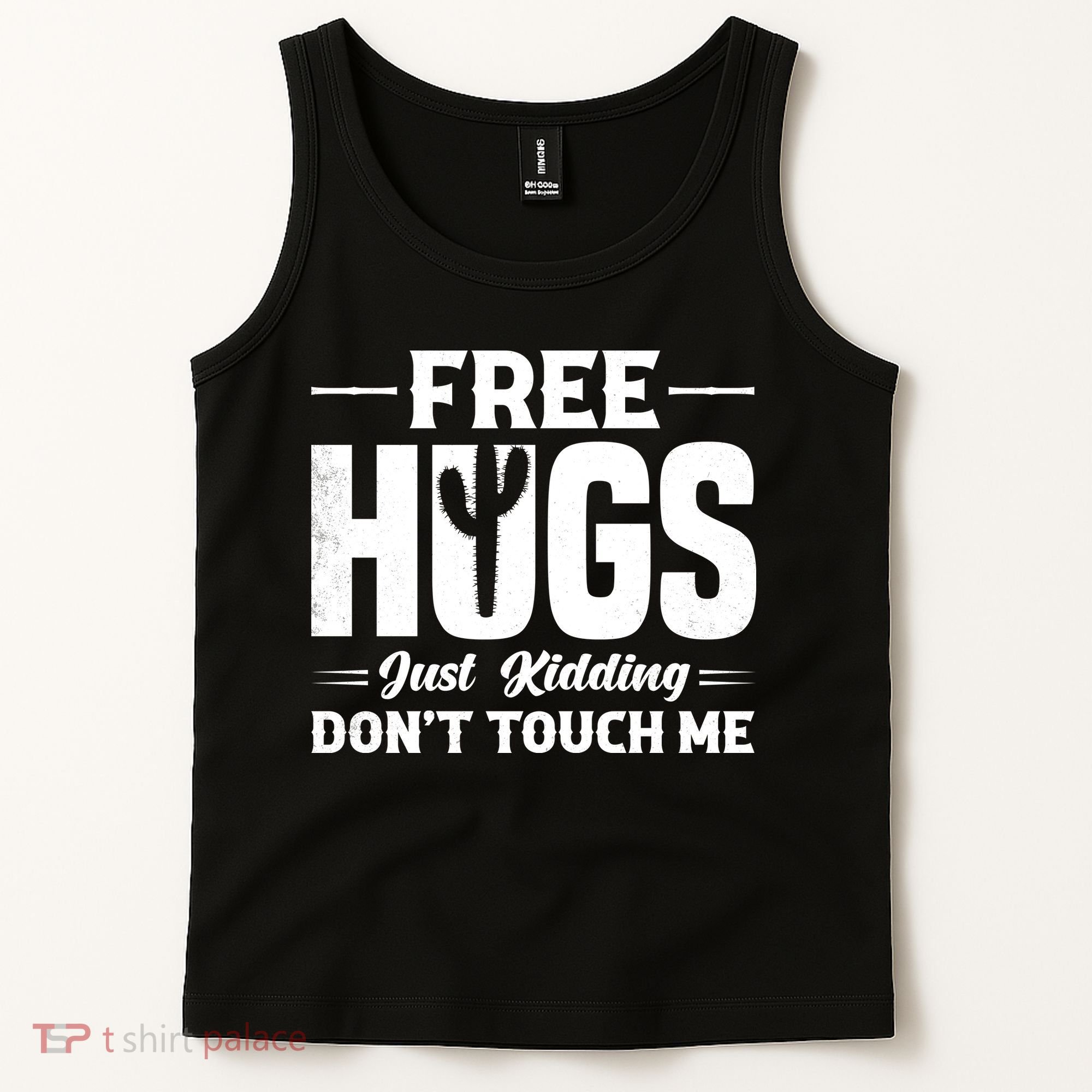 Pro Anti Social Free Hugs Just Kidding Dont Touch Me Tank Top