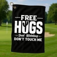 Pro Anti Social Free Hugs Just Kidding Dont Touch Me Golf Towel thumb 1
