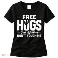 Pro Anti Social Free Hugs Just Kidding Dont Touch Me Women's T-Shirt thumb 0