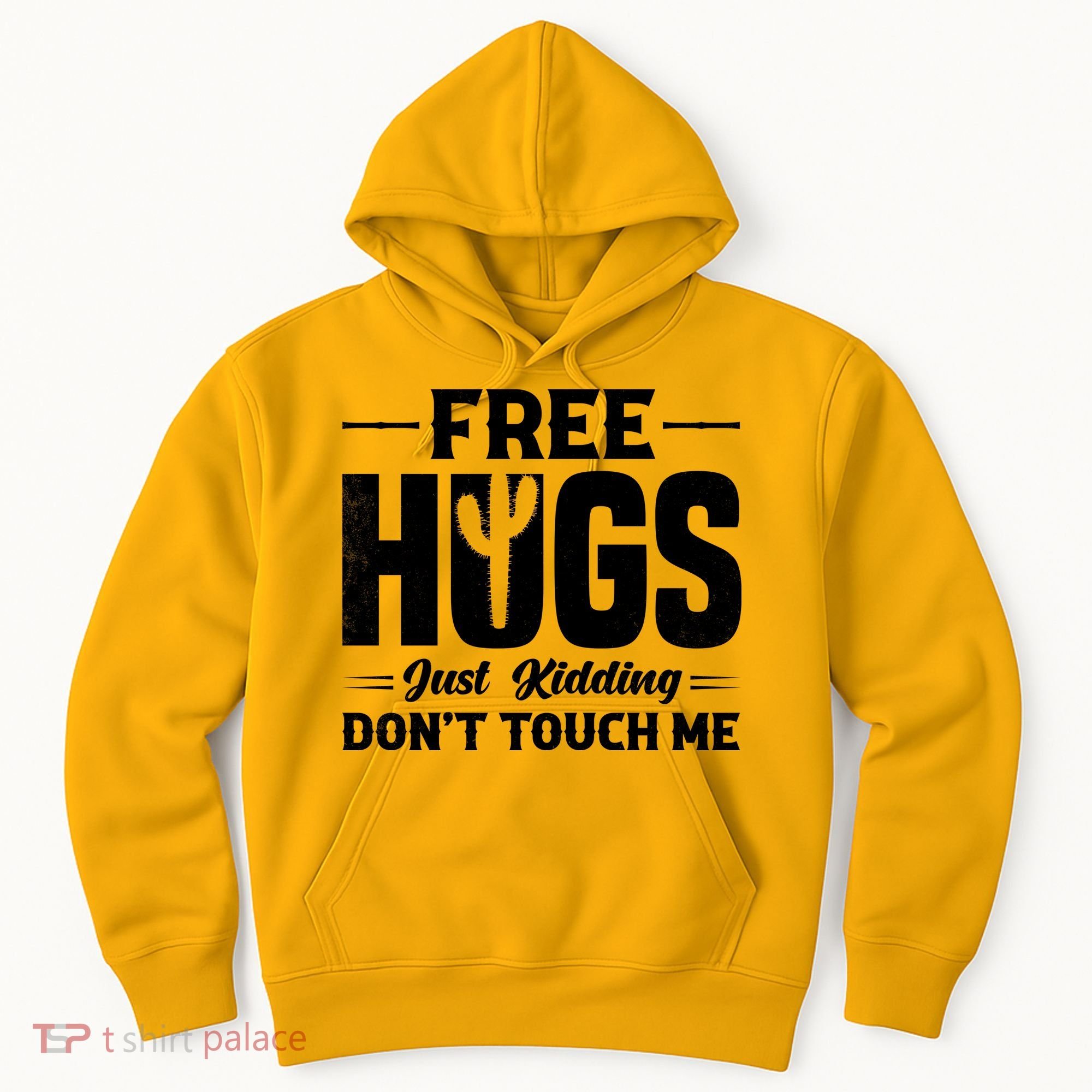 Pro Anti Social Free Hugs Just Kidding Dont Touch Me Hoodie