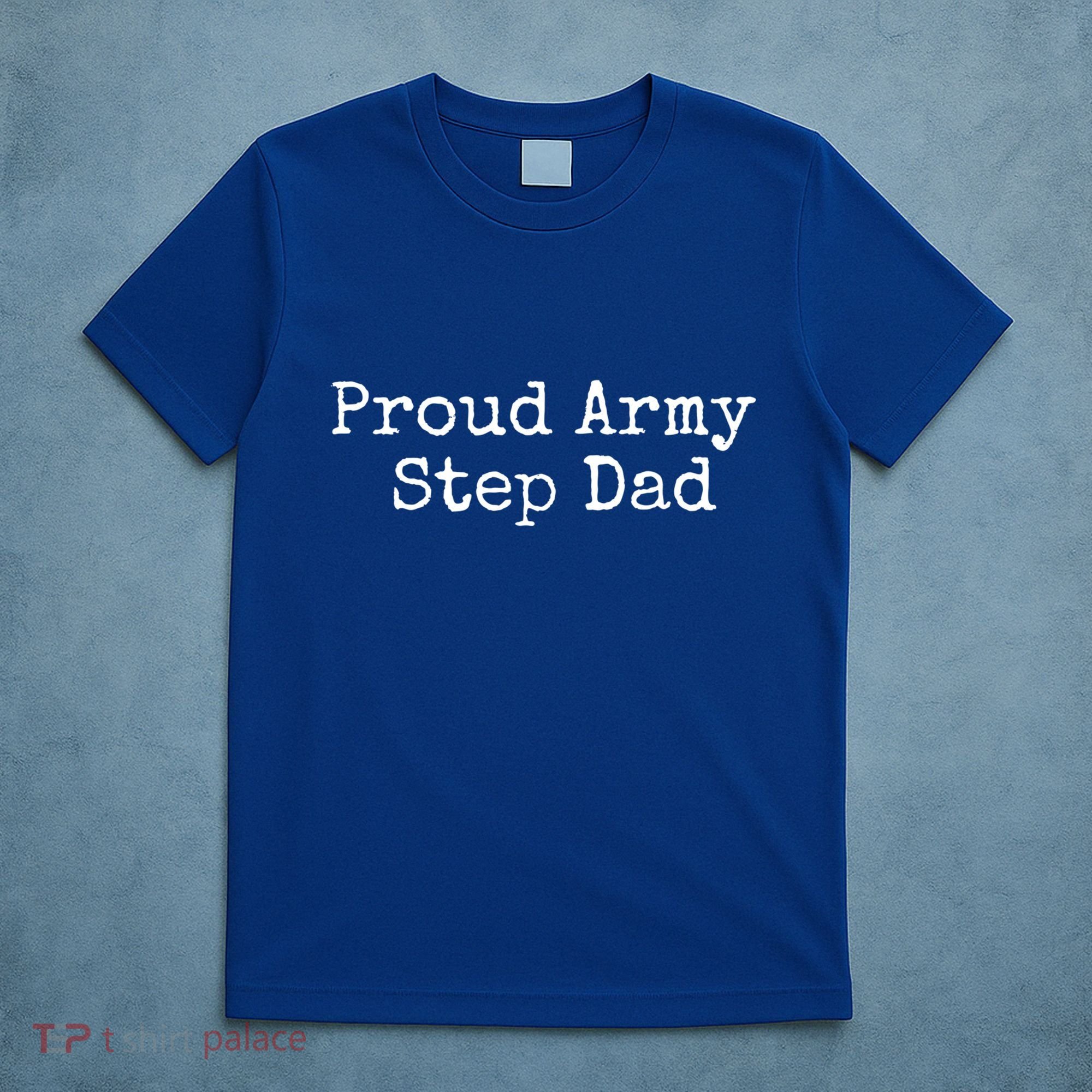 Proud Army Step Dad Gift T-Shirt
