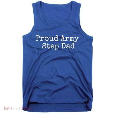Proud Army Step Dad Gift Tank Top