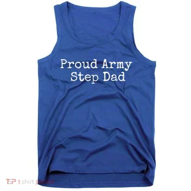 Proud Army Step Dad Gift Tank Top