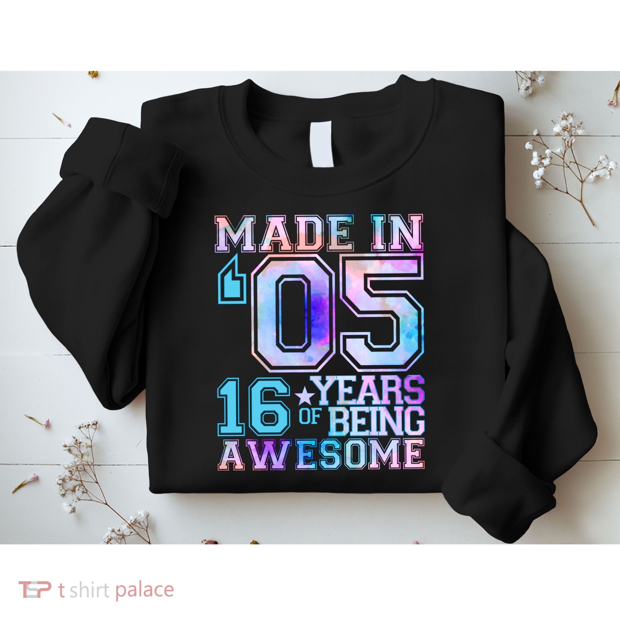 Pastel Made In '05 2005 16 Years of Being Awesome Birthday Sweatshirt