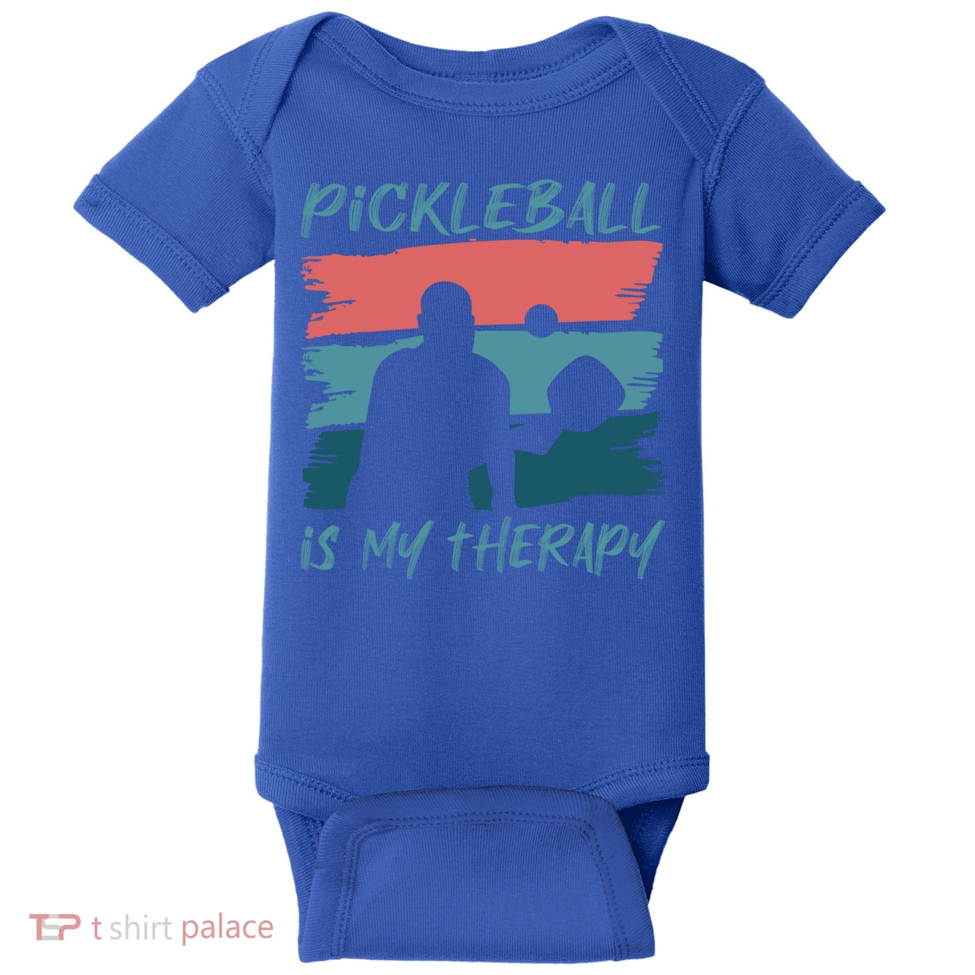 Pickleball As Therapy Funny Saying Hobby Sports Cool Gift Baby Bodysuit