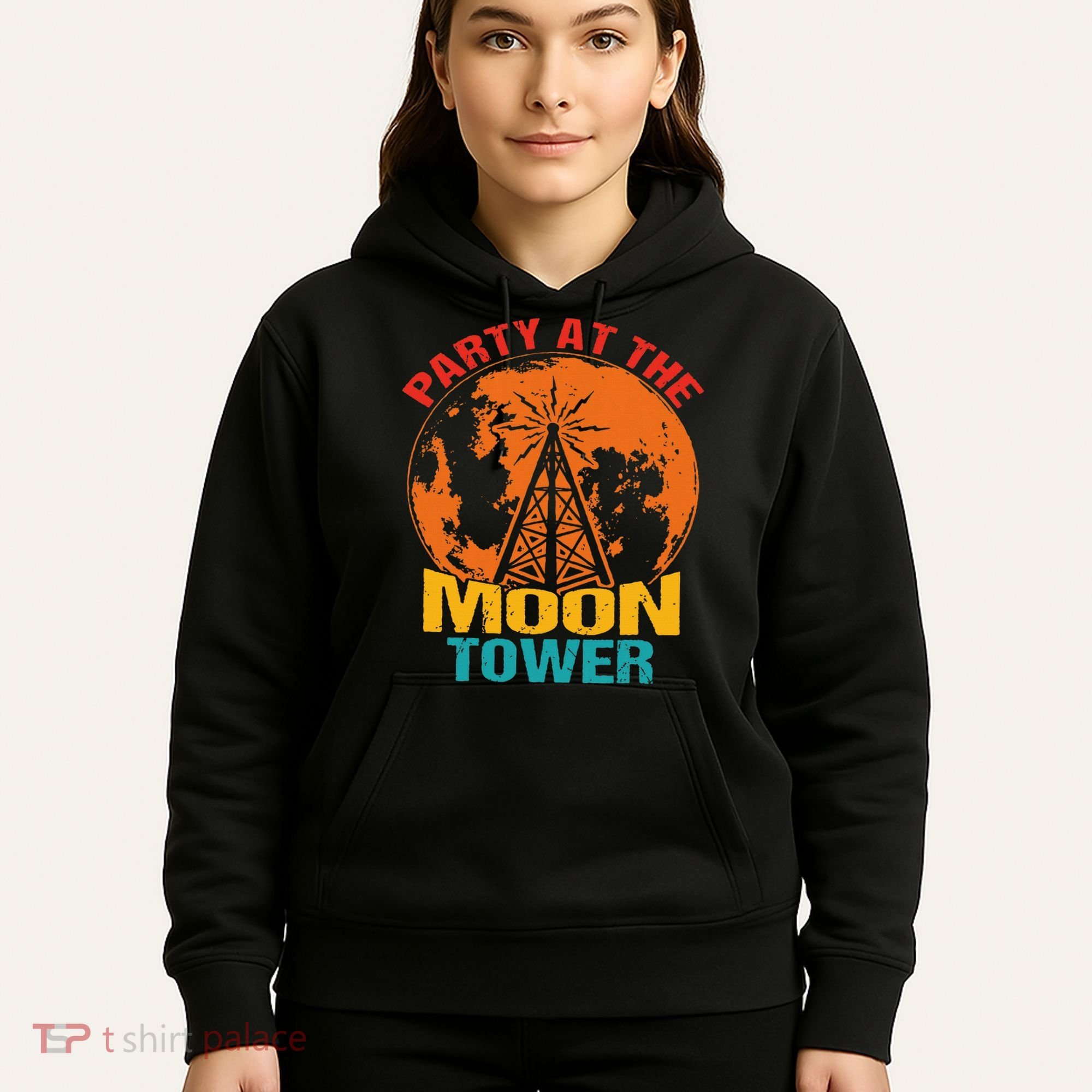 Party At The Moon Tower Hoodie