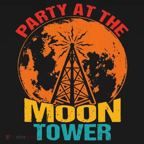 Party At The Moon Tower Women's T-Shirt