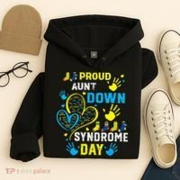 Proud Aunt T21 World Down Syndrome Awareness Day Hoodie thumb 4