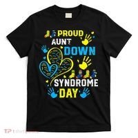 Proud Aunt T21 World Down Syndrome Awareness Day T-Shirt thumb 0