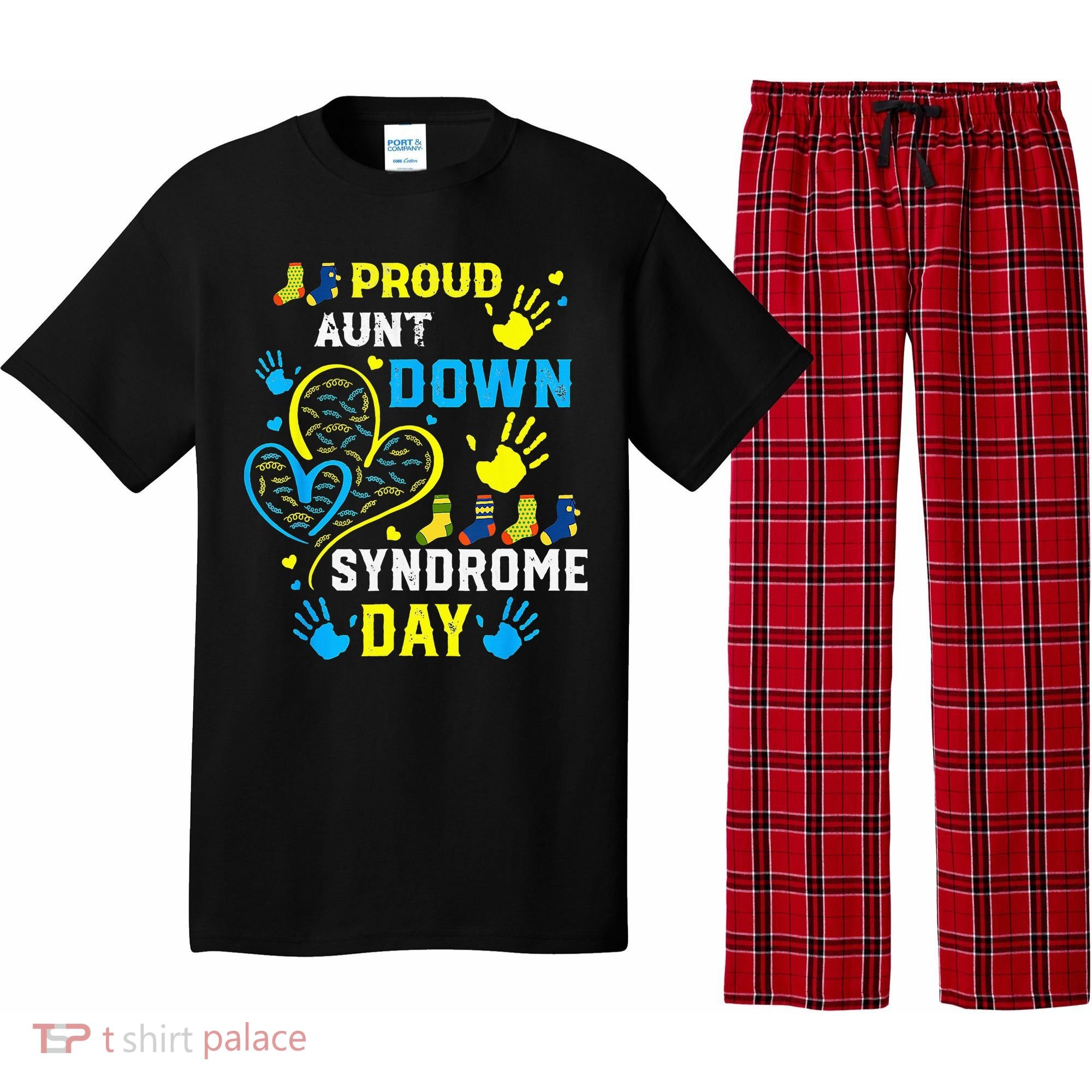 Proud Aunt T21 World Down Syndrome Awareness Day Pajama Set
