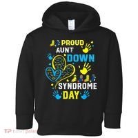 Proud Aunt T21 World Down Syndrome Awareness Day Toddler Hoodie thumb 0