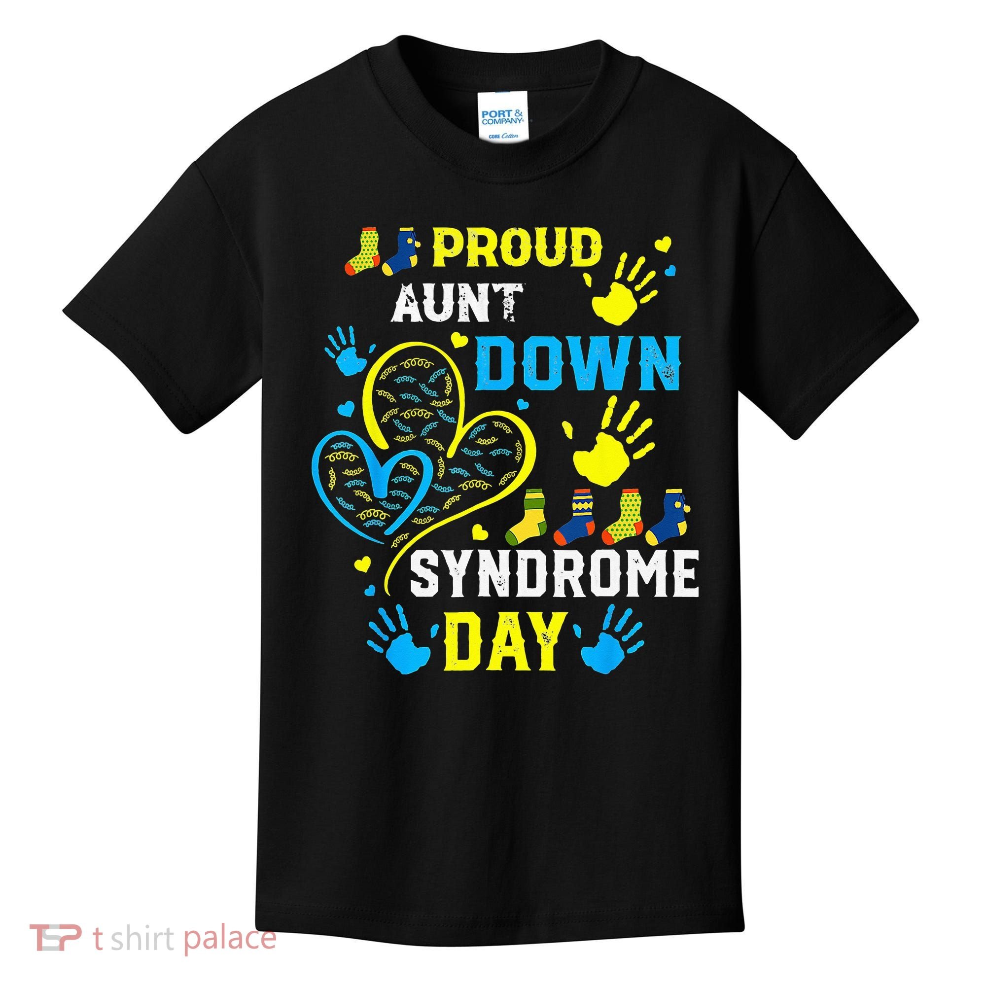Proud Aunt T21 World Down Syndrome Awareness Day Kids T-Shirt