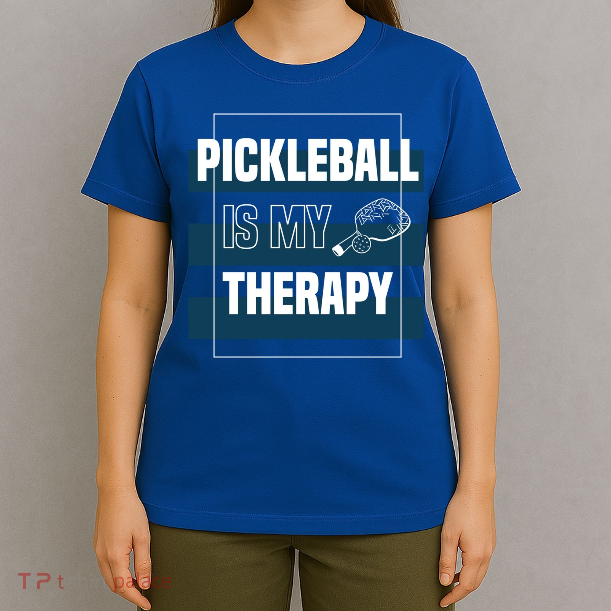 Pickleball As Therapy Hobby Sports Dinking Gift T-Shirt