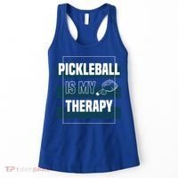 Pickleball As Therapy Hobby Sports Dinking Gift Women's Tank Top thumb 0