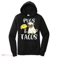 Pugs And Tacos Funny Pug And Tacos Gift Funny Dog Lover Women's Hoodie thumb 0