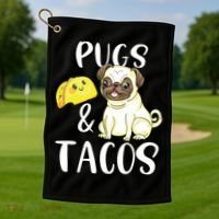 Pugs And Tacos Funny Pug And Tacos Gift Funny Dog Lover Golf Towel thumb 1