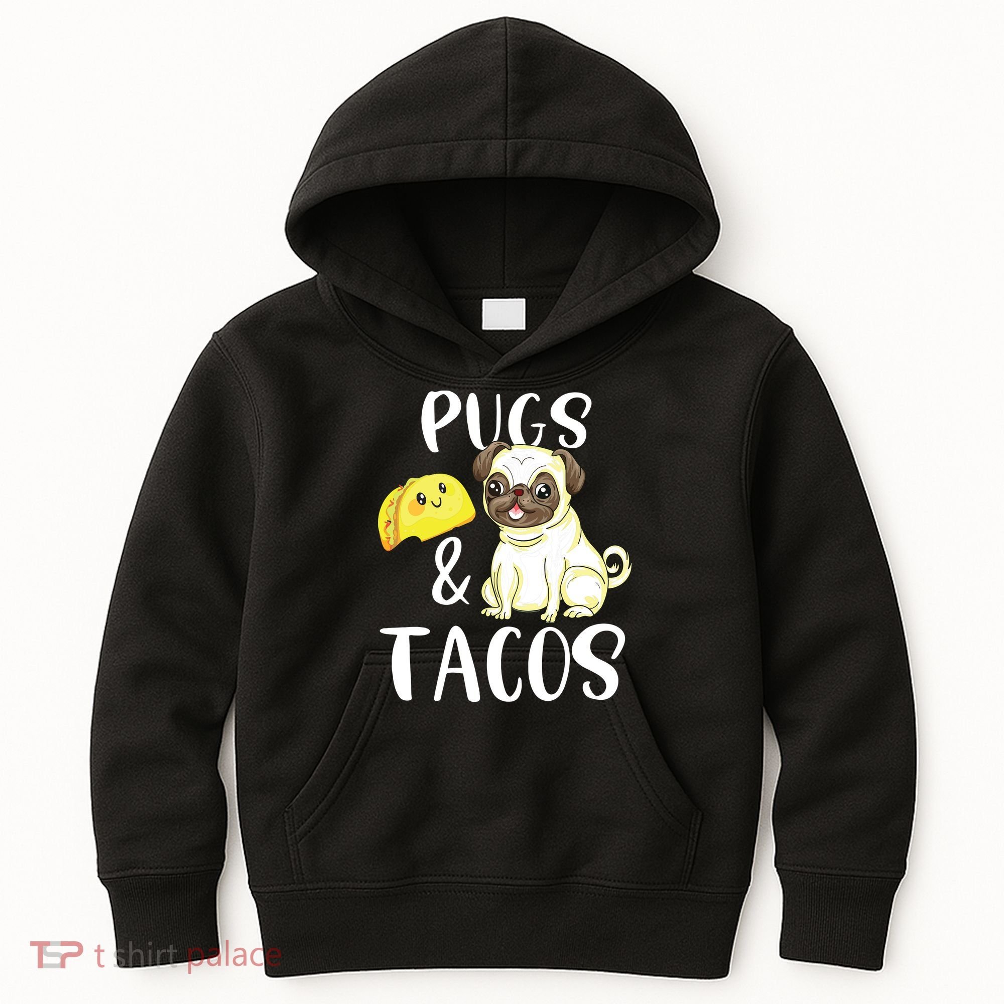 Pugs And Tacos Funny Pug And Tacos Gift Funny Dog Lover Kids Hoodie