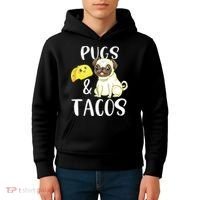 Pugs And Tacos Funny Pug And Tacos Gift Funny Dog Lover Kids Hoodie thumb 4