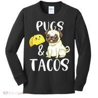 Pugs And Tacos Funny Pug And Tacos Gift Funny Dog Lover Kids Long Sleeve Shirt thumb 0