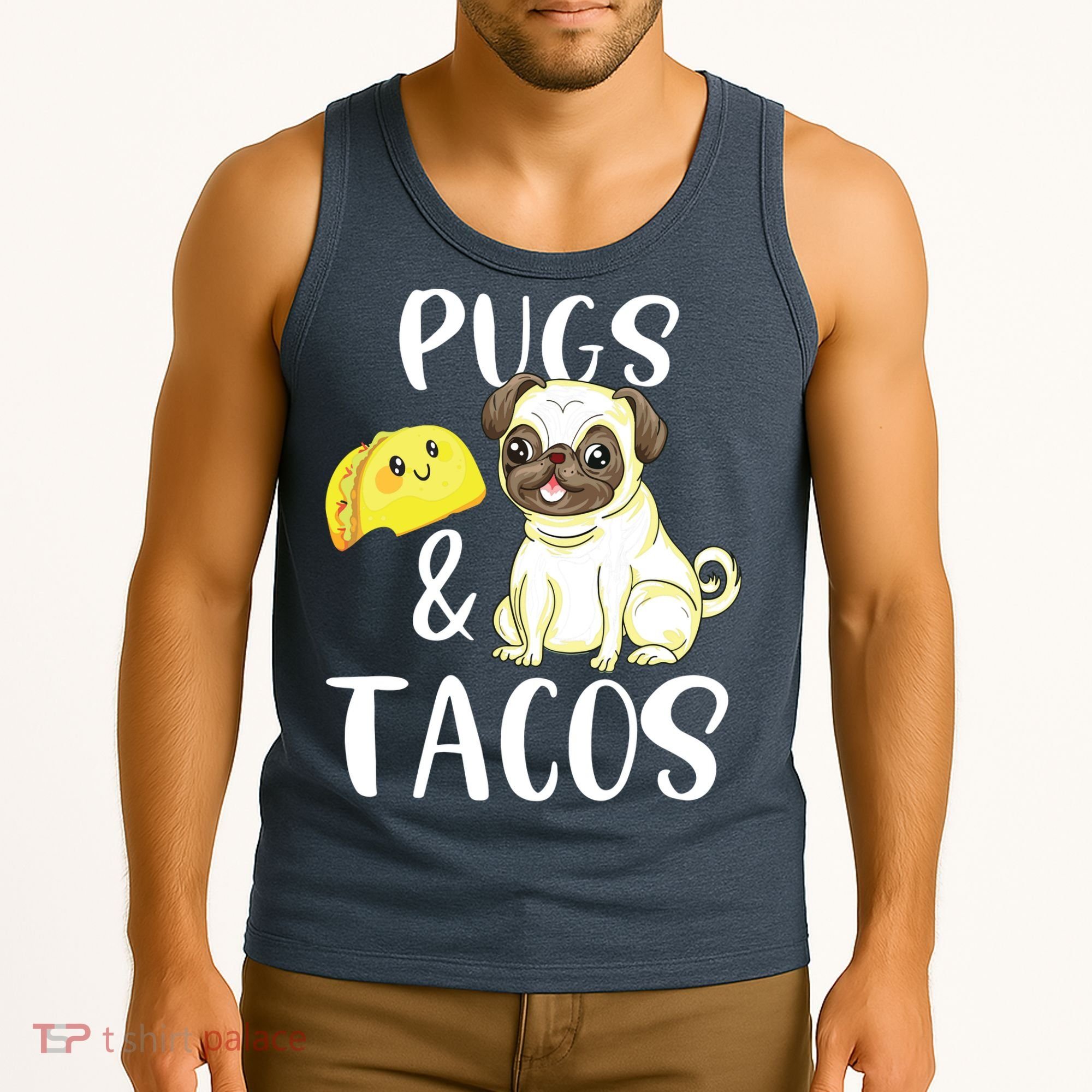 Pugs And Tacos Funny Pug And Tacos Gift Funny Dog Lover Tank Top