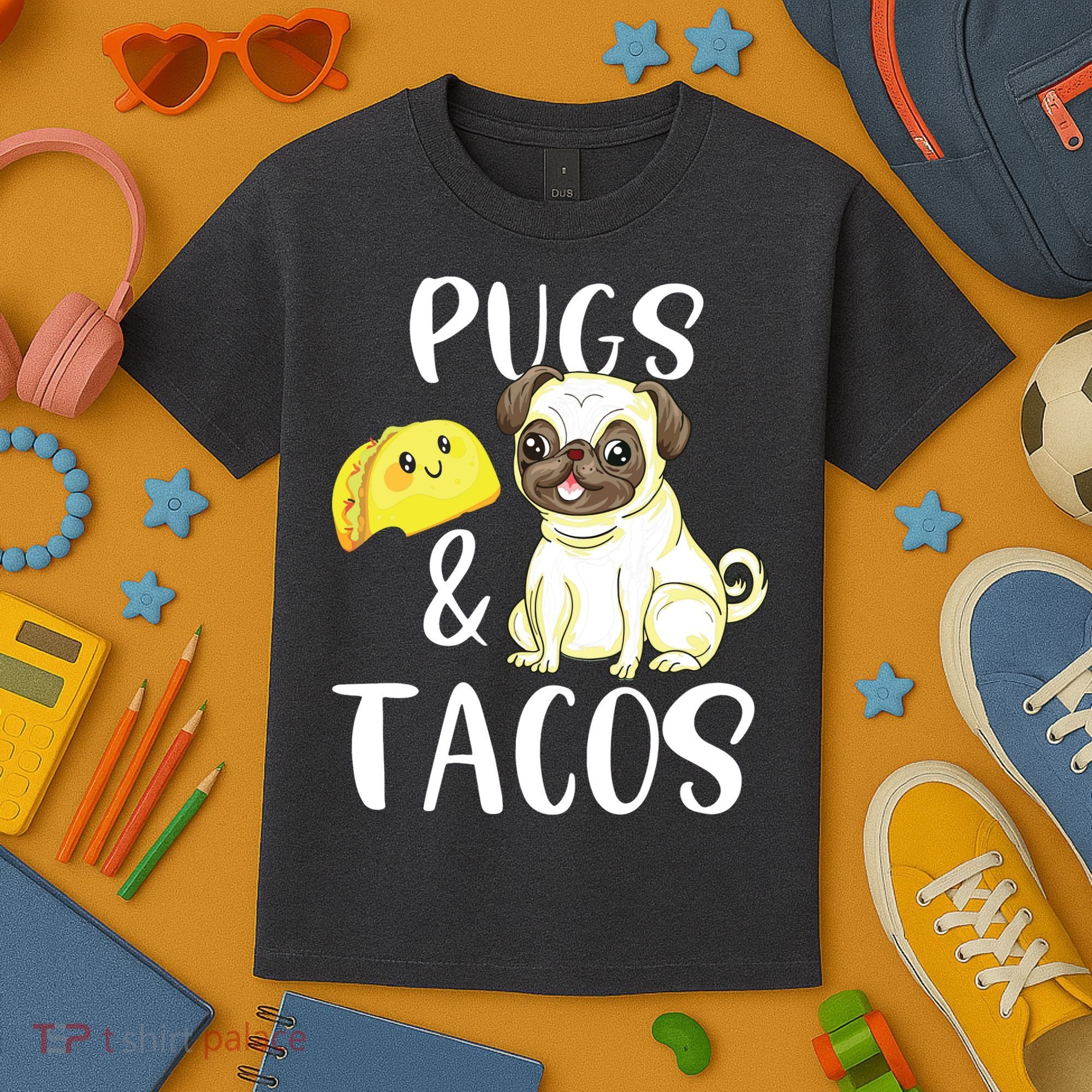 Pugs And Tacos Funny Pug And Tacos Gift Funny Dog Lover Kids T-Shirt