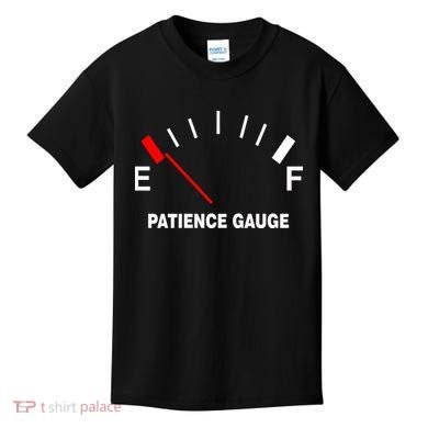 Patience Gauge Nearly Empty Kids T-Shirt
