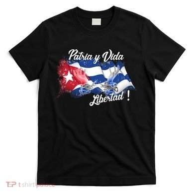 Patria Vida Libertad Cuba T-Shirt