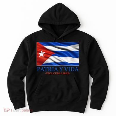 Patria Y Vida Viva Cuba Libre Hoodie