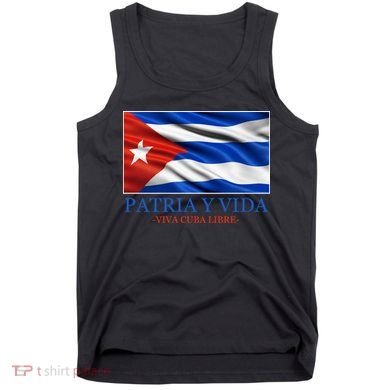 Patria Y Vida Viva Cuba Libre Tank Top