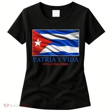 Patria Y Vida Viva Cuba Libre Women's T-Shirt