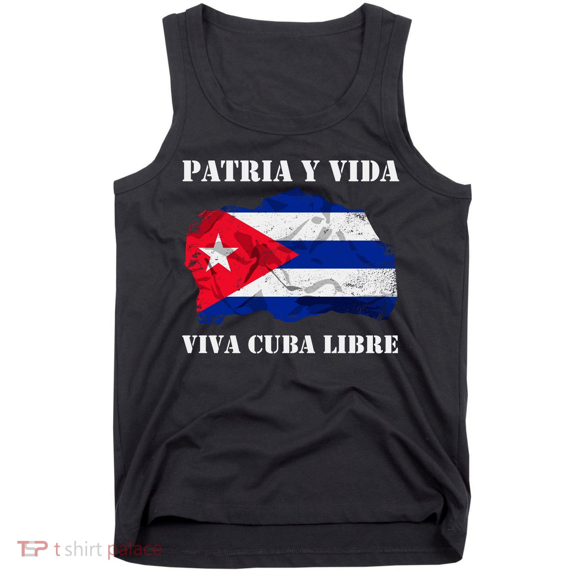 Patria Y Vida Viva Cuba Libre Distressed Cuban Flag Tank Top