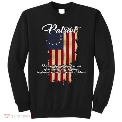 Patriot Founding Fathers Quote Betsy Ross Flag Sweatshirt