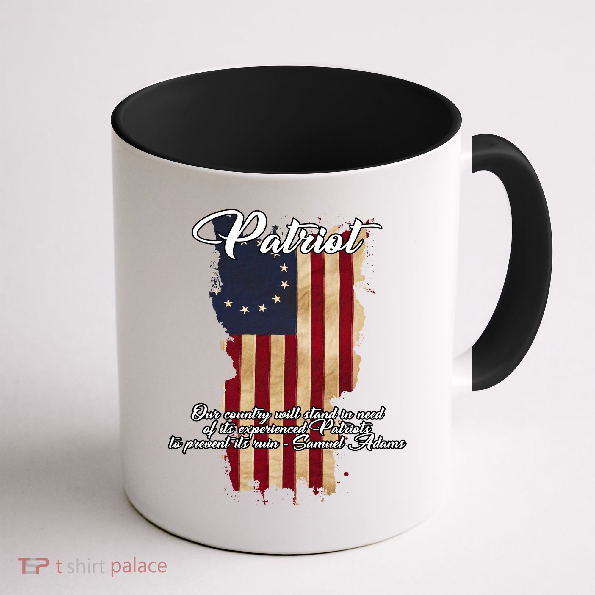 Patriot Founding Fathers Quote Betsy Ross Flag Coffee Mug