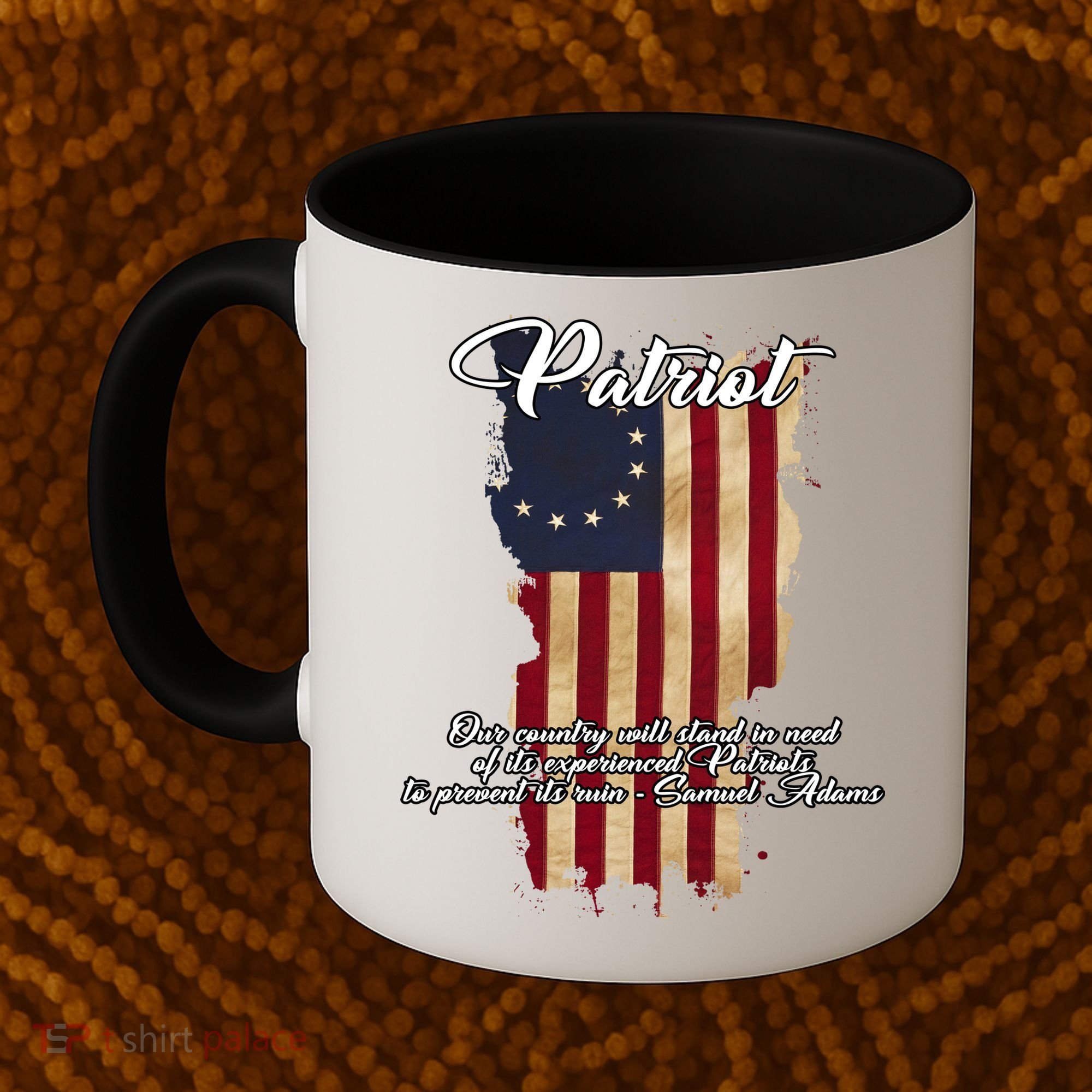 Patriot Founding Fathers Quote Betsy Ross Flag Coffee Mug