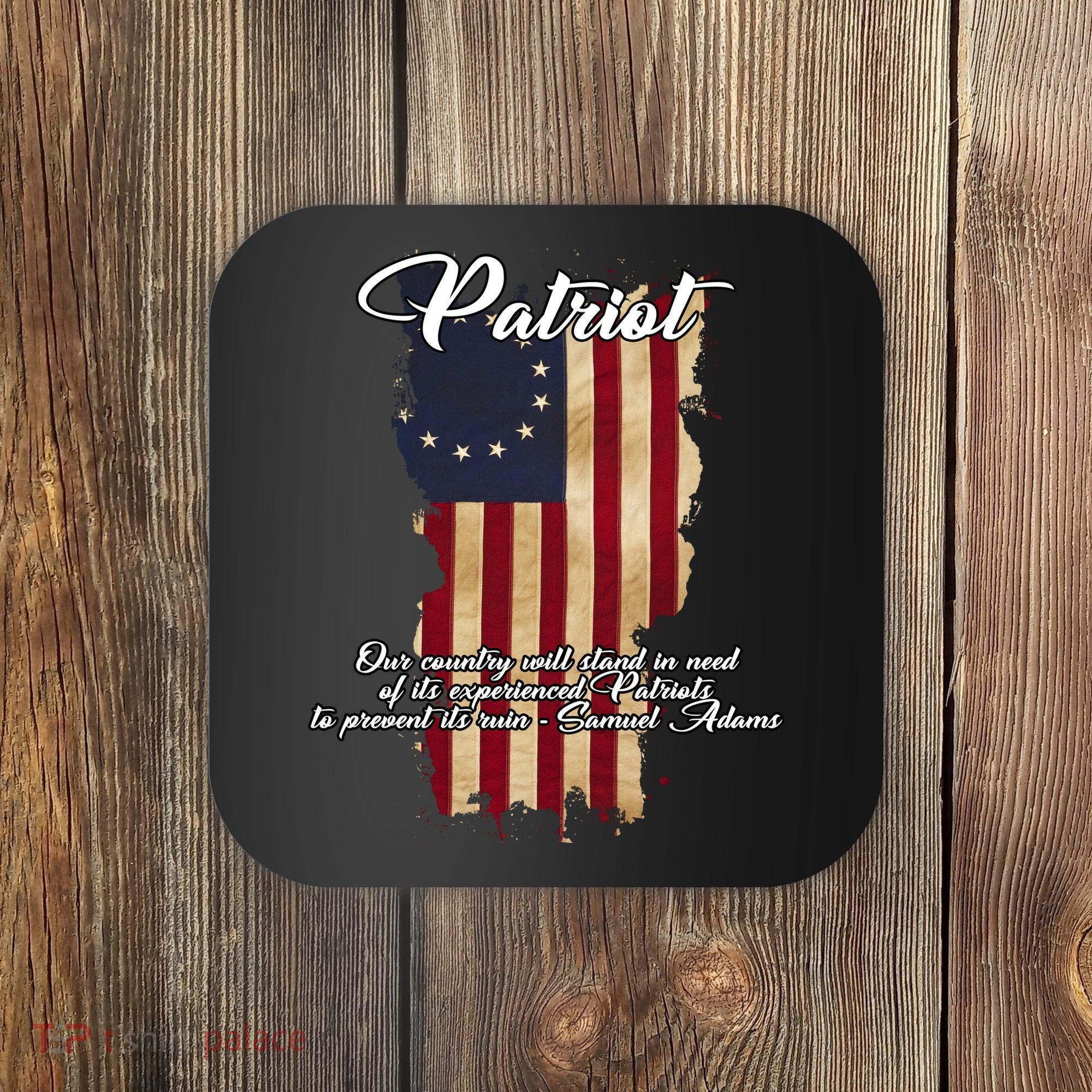 Patriot Founding Fathers Quote Betsy Ross Flag Coaster
