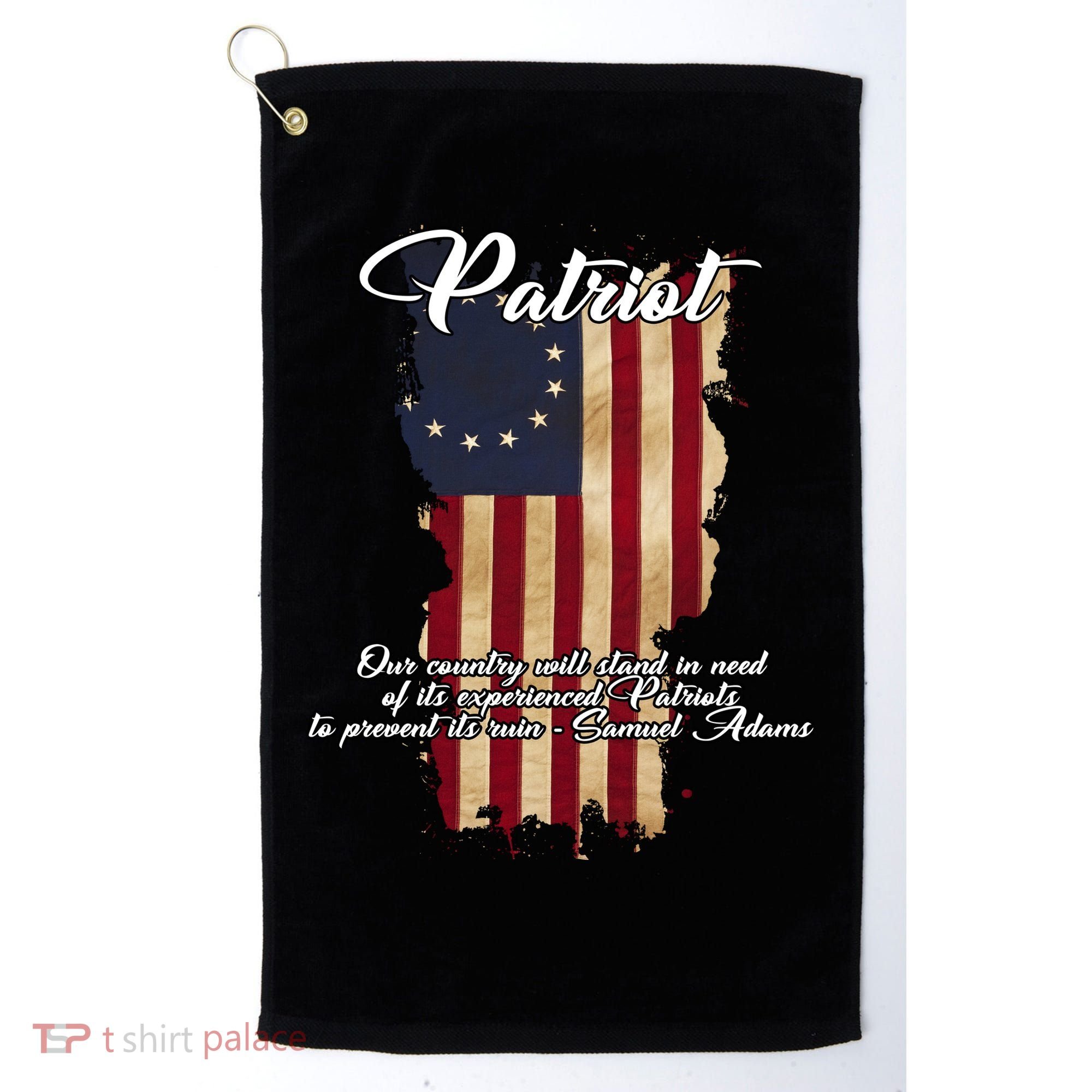 Patriot Founding Fathers Quote Betsy Ross Flag Golf Towel