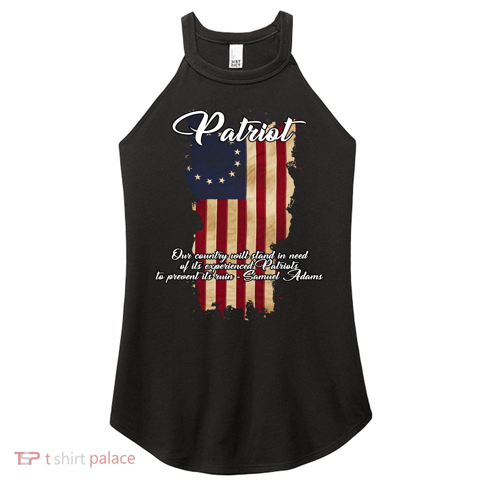 Patriot Founding Fathers Quote Betsy Ross Flag Women's Perfect Tri Rocker Tank