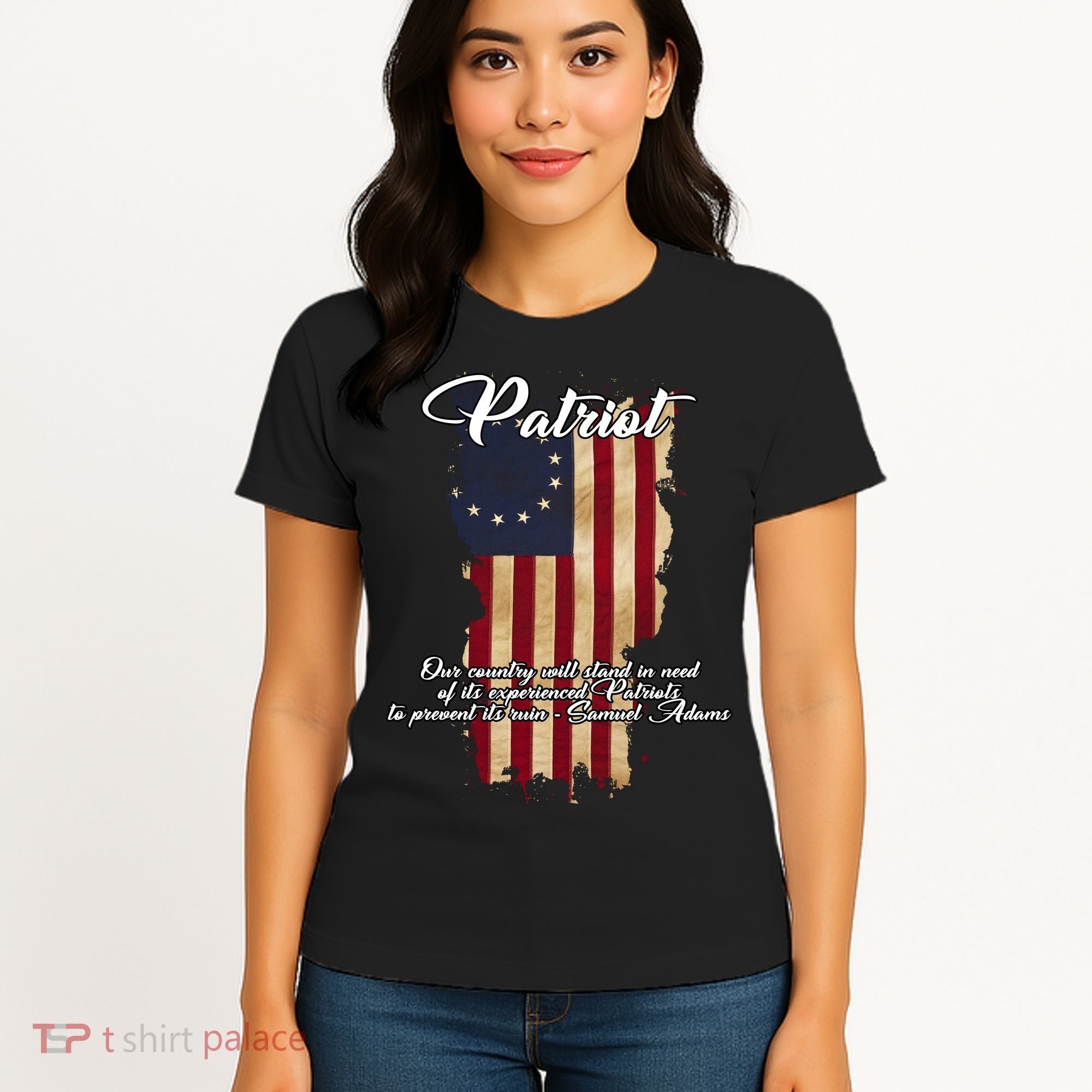 Patriot Founding Fathers Quote Betsy Ross Flag Women's T-Shirt