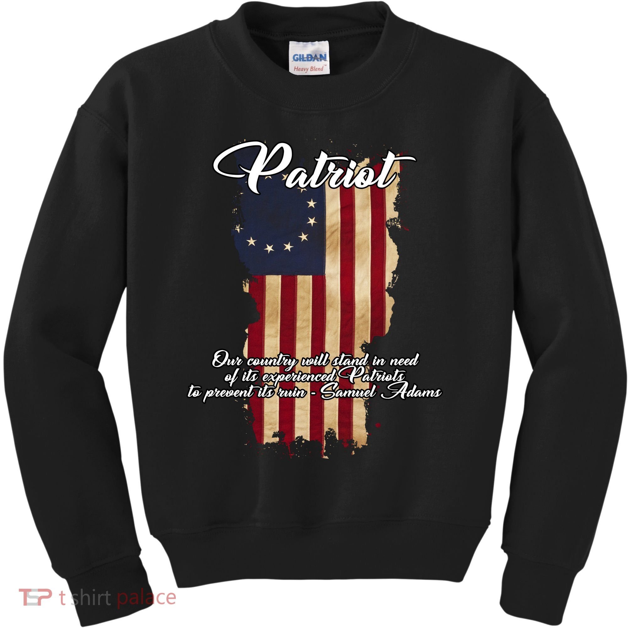 Patriot Founding Fathers Quote Betsy Ross Flag Kids Sweatshirt