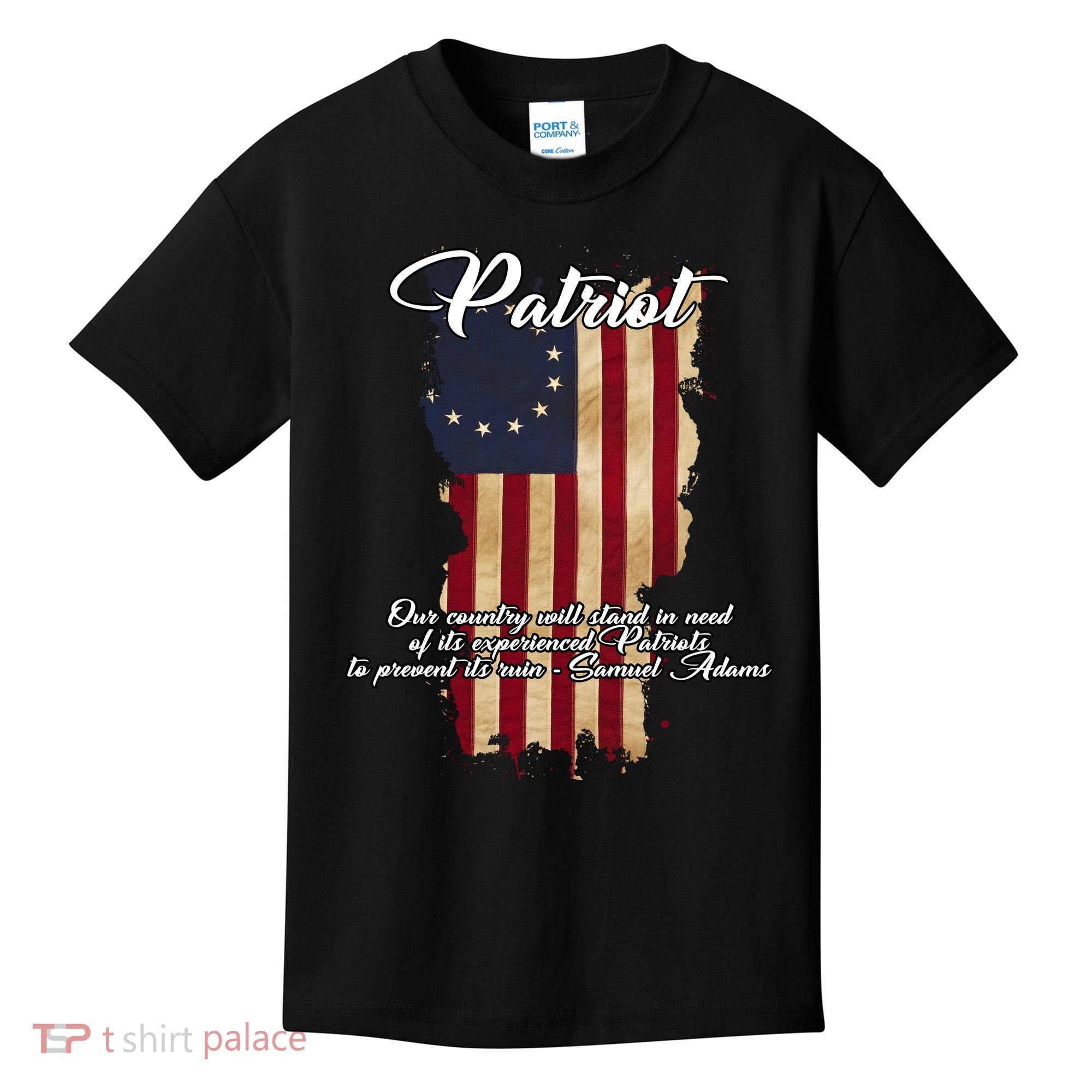 Patriot Founding Fathers Quote Betsy Ross Flag Kids T-Shirt