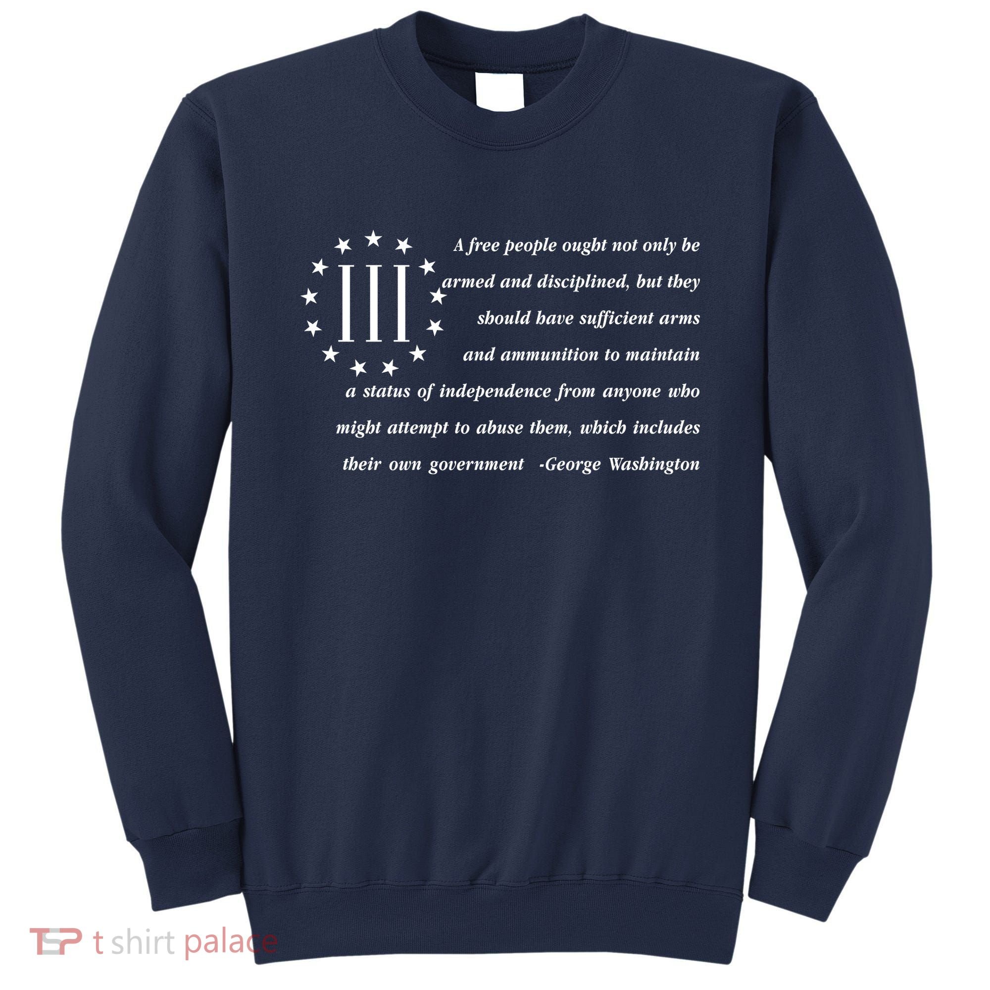 Patriot George Washington American Flag Quote Sweatshirt