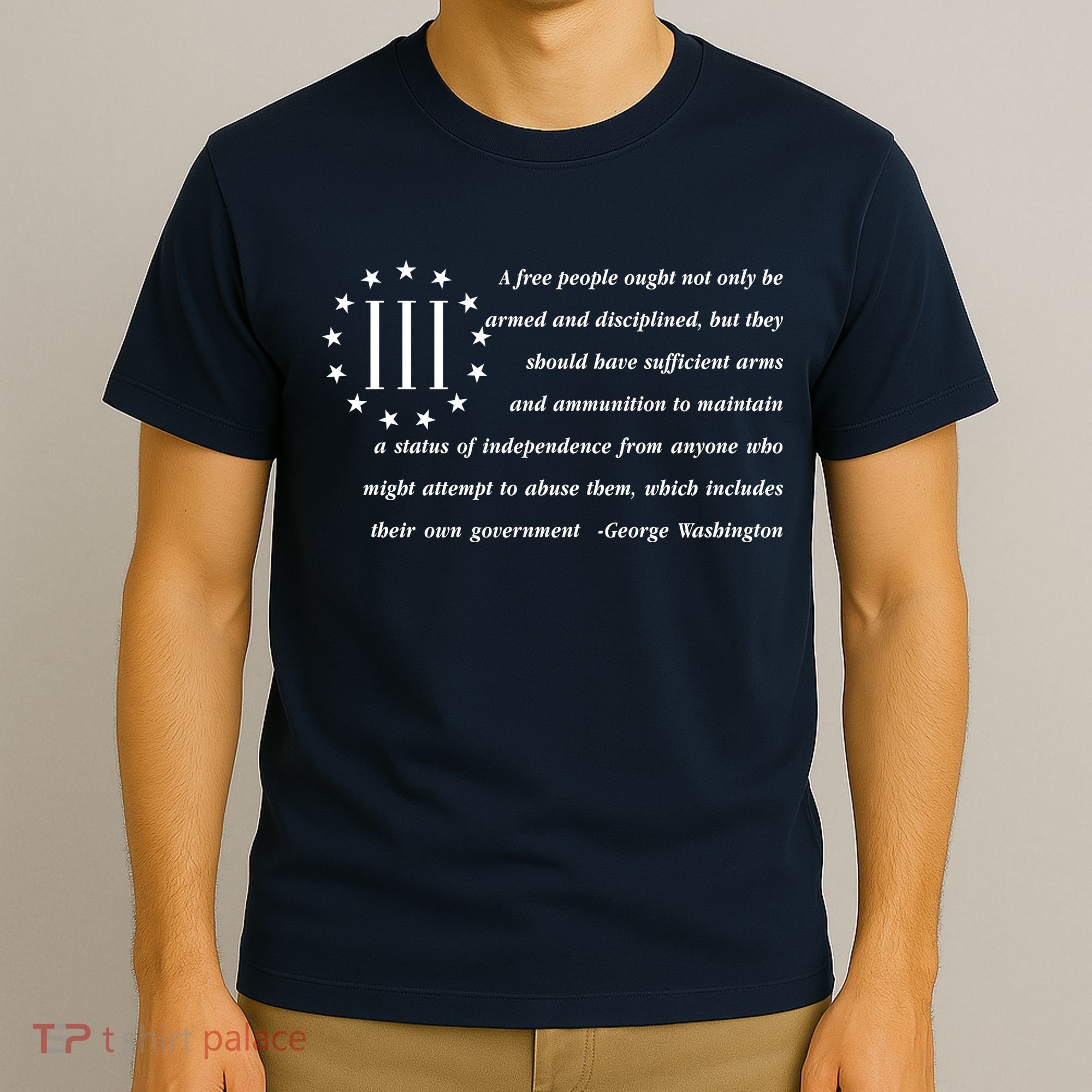 Patriot George Washington American Flag Quote T-Shirt