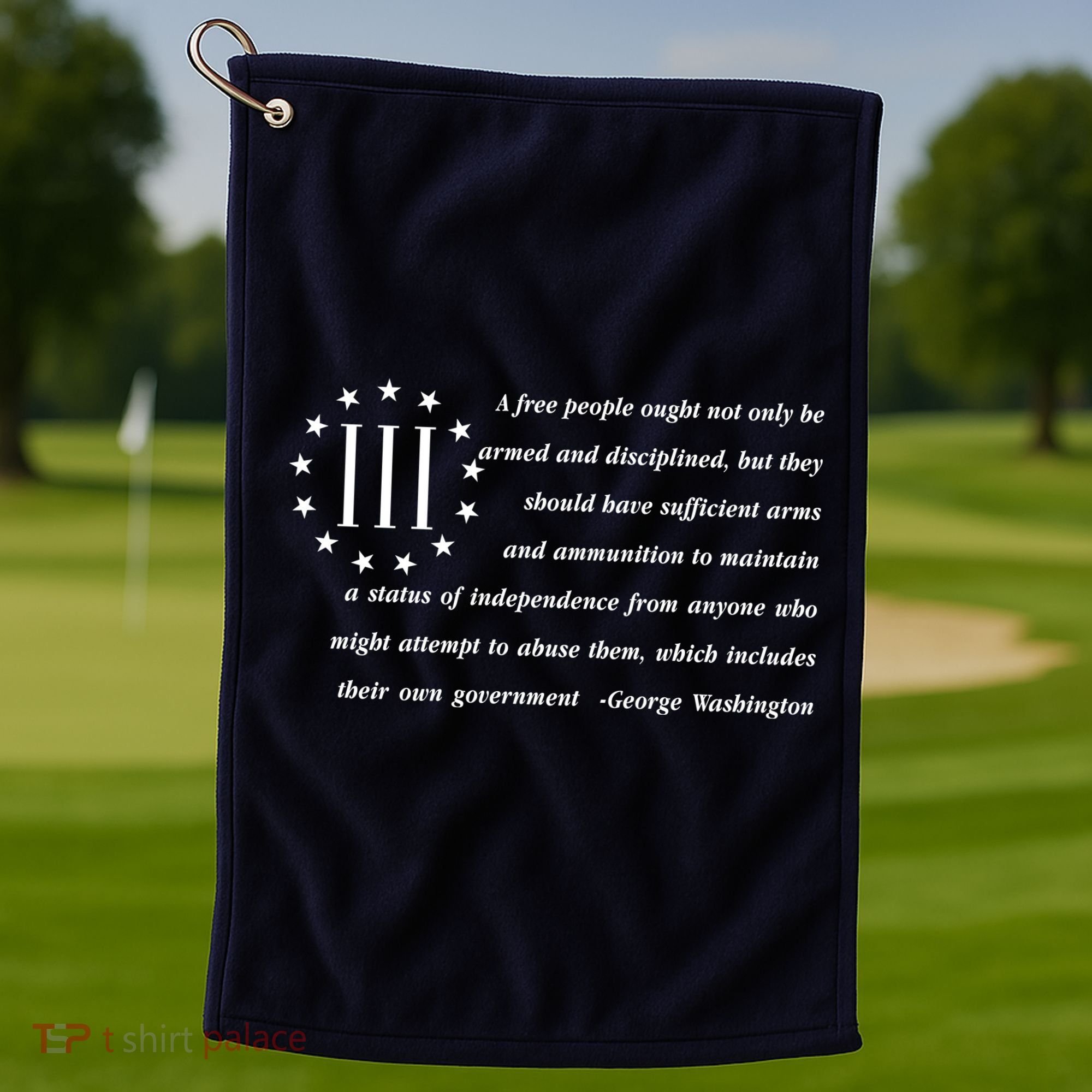Patriot George Washington American Flag Quote Golf Towel