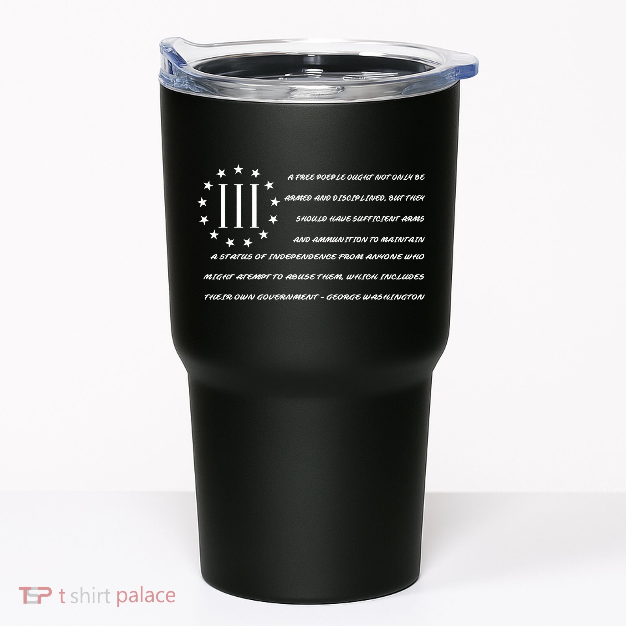Patriot George Washington Flag Quote Tumbler