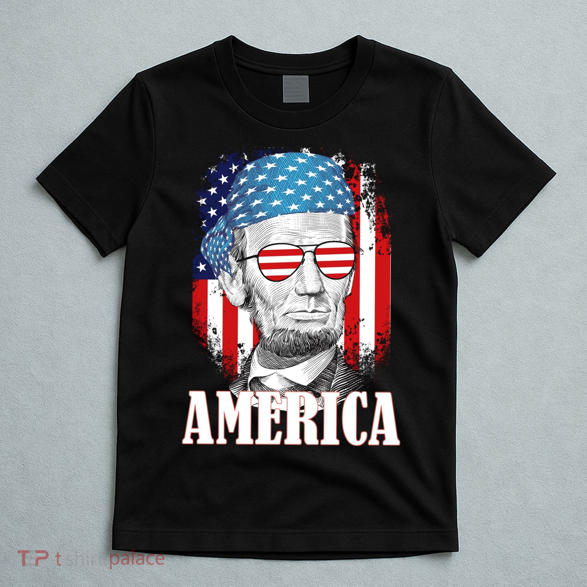 Patriotic Abraham Lincoln America T-Shirt