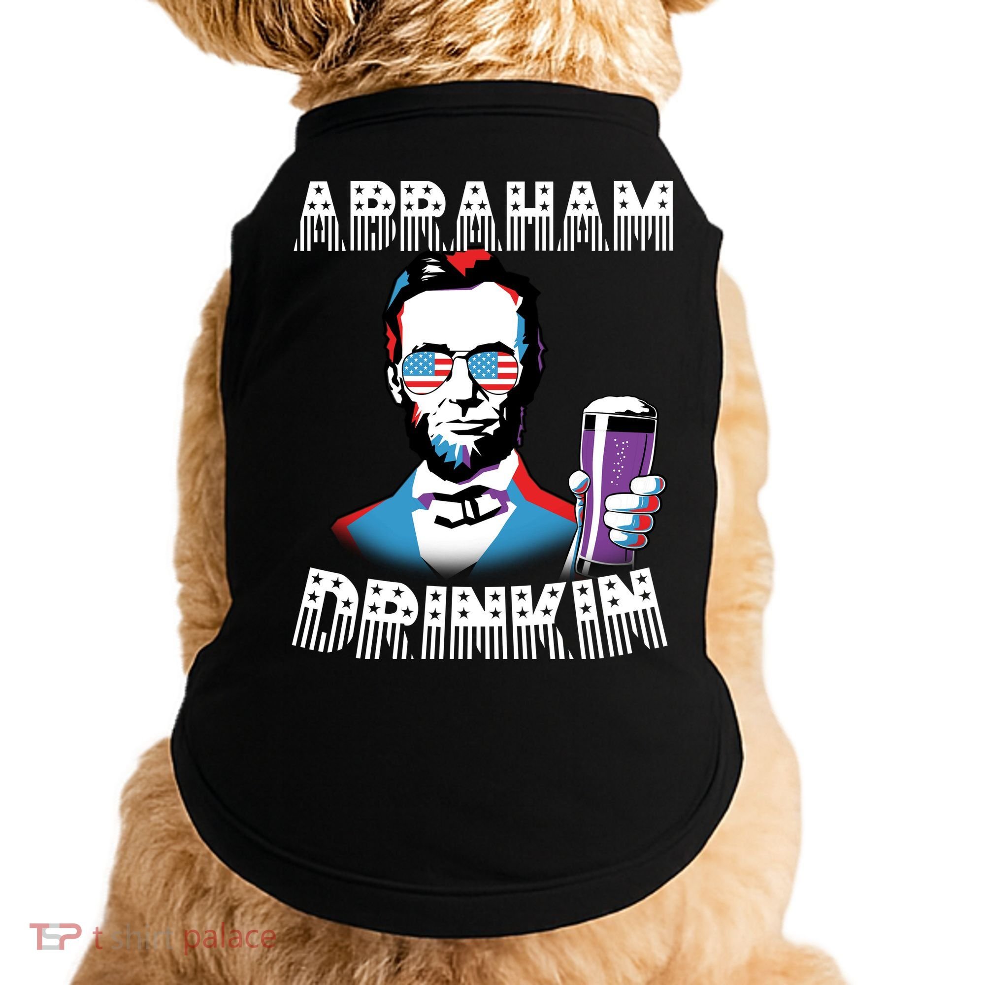 Patriotic Abraham Lincoln Drinkin Doggie Tank