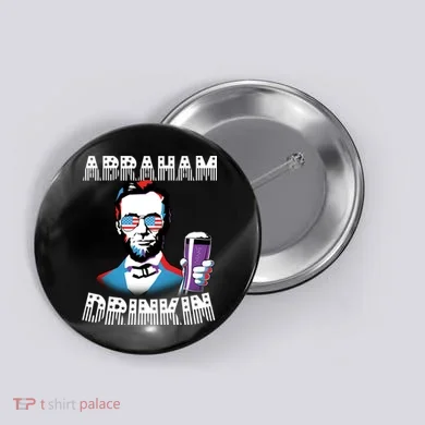Patriotic Abraham Lincoln Drinkin Button